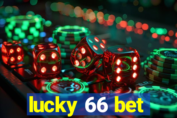 lucky 66 bet